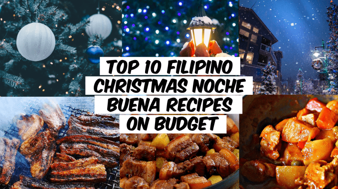 Top 10 Filipino Christmas Noche Buena Recipes on Budget