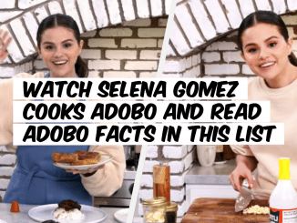 Watch Selena Gomez Cook Adobo and Read Adobo Facts in this List