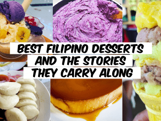 best filipino desserts and the stories they carry along