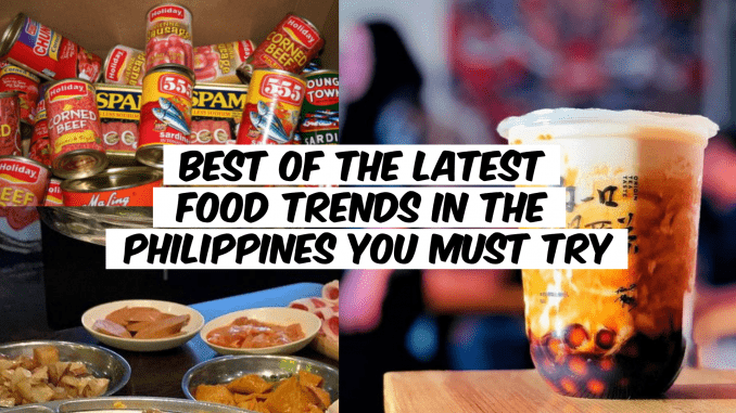 latest food trends in the philippines
